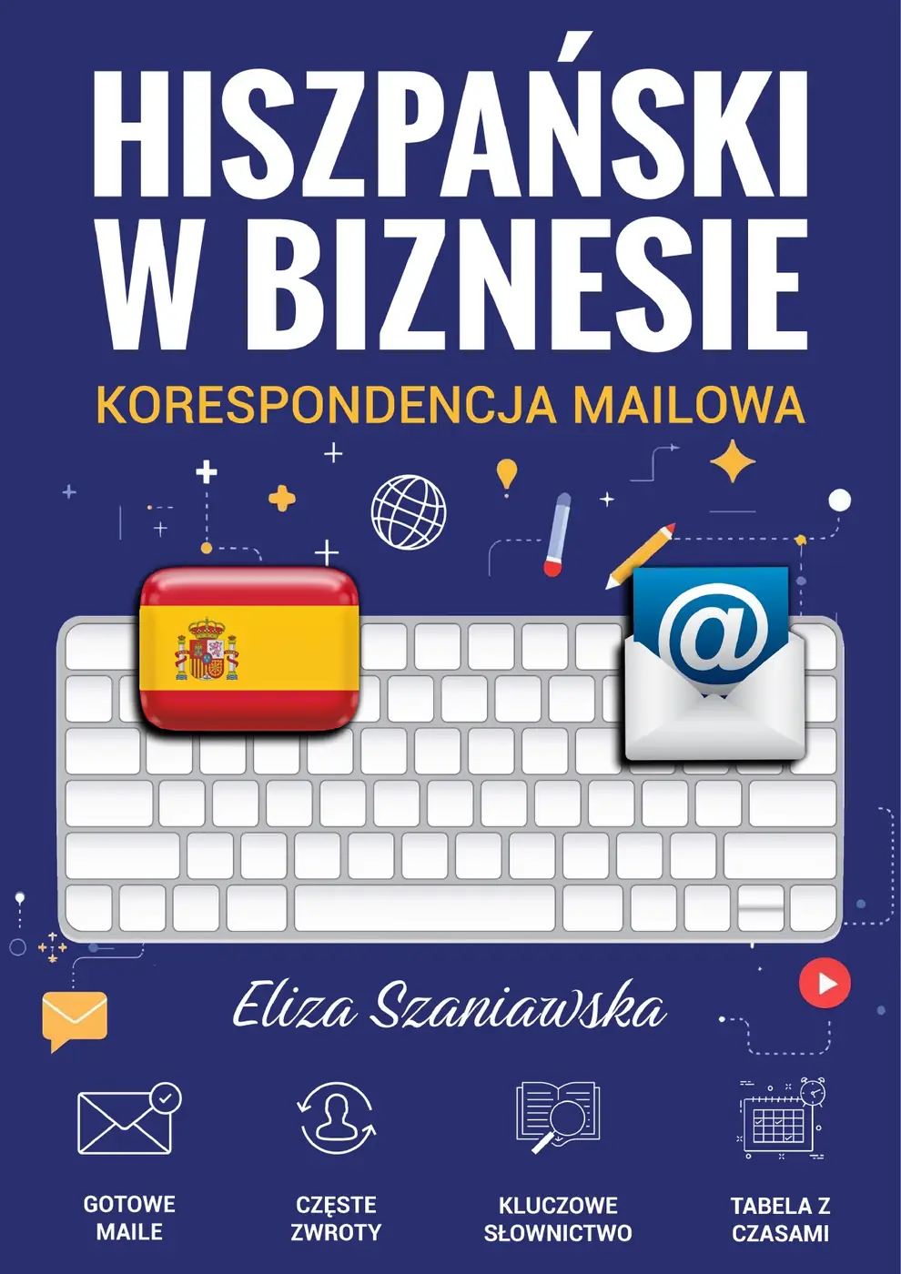 Okładka ebooka Hiszpański w biznesie. Korespondencja mailowa.