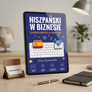 Hiszpański w biznesie. Korespondencja mailowa (ebook)